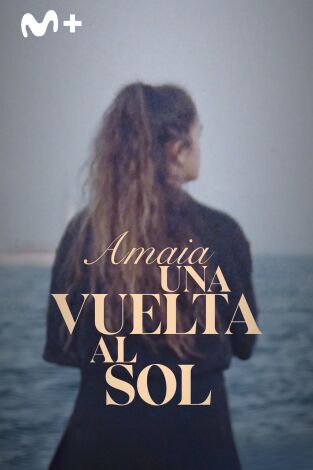 Amaia, una vuelta al sol