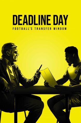 Deadline Day : Football's Transfer Window. T(1). Deadline Day :... (1): Ep.4