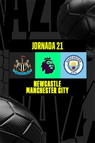 Jornada 21. Jornada 21: Newcastle - Manchester City