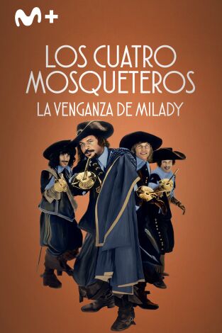 Los cuatro mosqueteros (La venganza de Milady)