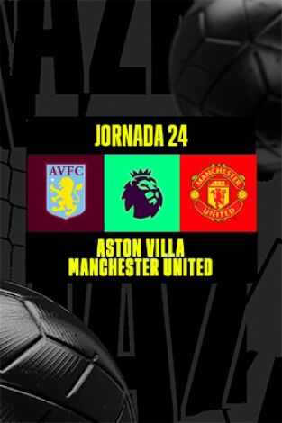 Jornada 24. Jornada 24: Aston Villa - Manchester United