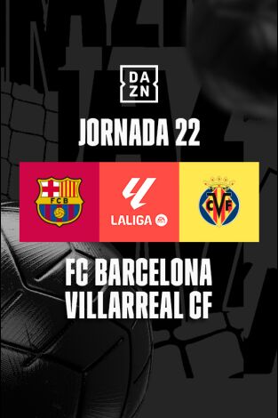 Jornada 22. Jornada 22: Barcelona - Villarreal