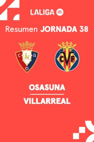 Jornada 38. Jornada 38: Osasuna - Villarreal