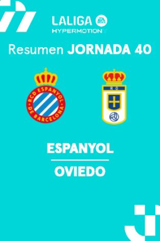 Jornada 40. Jornada 40: Espanyol - Real Oviedo