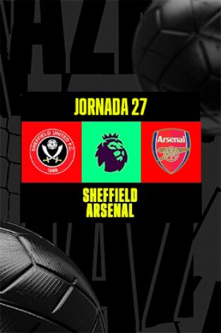 Jornada 27. Jornada 27: Sheffield United - Arsenal