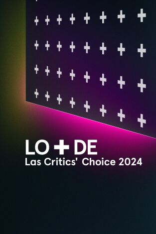 Lo mejor de los premios 2024. T(T1). Lo mejor de los... (T1): Los premios Critics Choice 2024