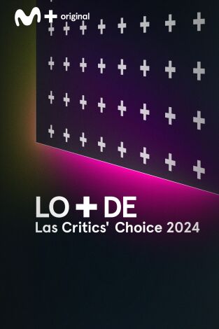 Lo mejor de los premios 2024. T(T1). Lo mejor de los... (T1): Los premios Critics Choice 2024