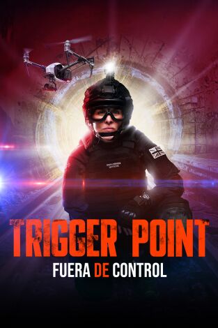 Trigger Point: fuera de control. T(T2). Trigger Point: fuera de control (T2)