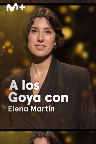 A los Goya con.... T(T1). A los Goya con... (T1): Elena Martín - Creatura