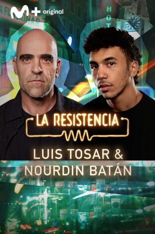 La Resistencia. T(T7). La Resistencia (T7): Luis Tosar y Nourdin Batán