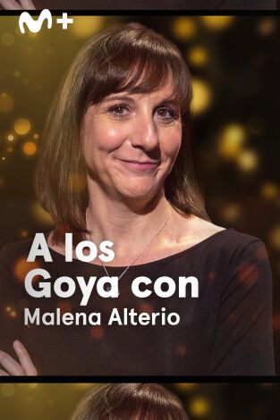 A los Goya con.... T(T1). A los Goya con... (T1): Malena Alterio - Que nadie duerma