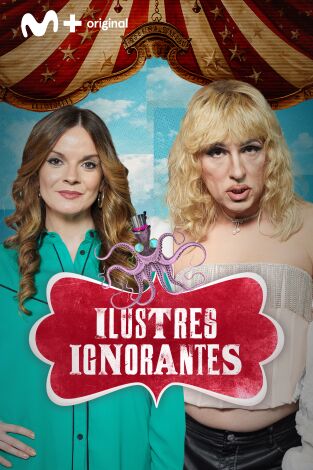 Ilustres Ignorantes. T(T17). Ilustres Ignorantes (T17): Exparejas