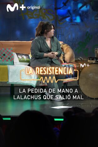 Lo + de los colaboradores. T(T7). Lo + de los... (T7): La pedida de Lalachús 30.01.24