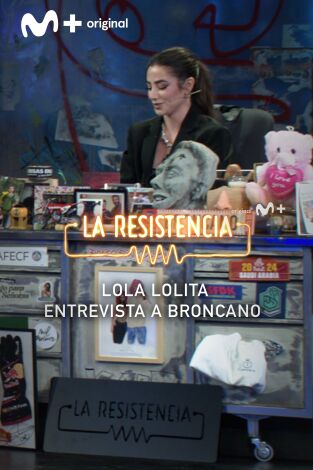 Lo + de las entrevistas de cine y televisión. T(T7). Lo + de las... (T7): Lola Lolita entrevista a Broncano 30.01.24