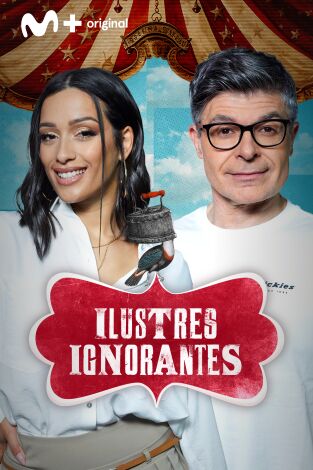 Ilustres Ignorantes. T(T17). Ilustres Ignorantes (T17): Carnavales