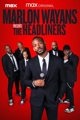 Marlon Wayans Presents: The Headliners