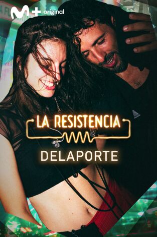 La Resistencia. T(T7). La Resistencia (T7): Delaporte