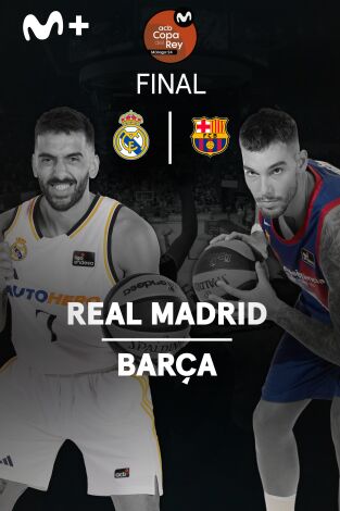 Resúmenes Copa del Rey de Baloncesto. T(2024). Resúmenes Copa... (2024): R. Madrid - Barça. Final