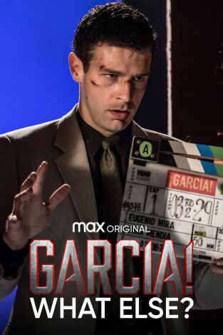 ¡GARCÍA! ¿QUÉ MÁS?