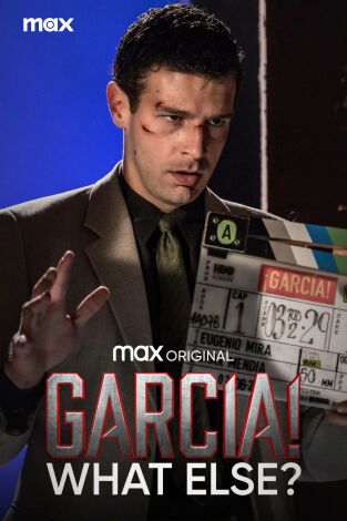 ¡GARCÍA! ¿QUÉ MÁS?