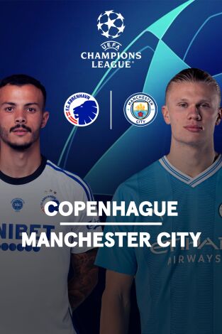 Octavos de final. Octavos de final: Copenhague - Manchester City