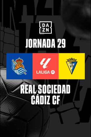 LALIGA EA SPORTS. Temporada 23/24. Real Sociedad - Cádiz - Movistar Plus+