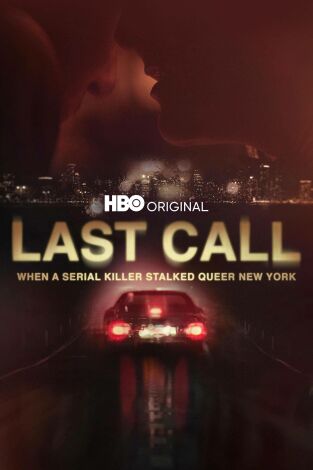 Última llamada: el asesino en serie de la Nueva York queer. Última llamada: el asesino en serie de la Nueva York queer 