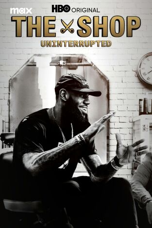 The Shop: Uninterrupted. T(T3). The Shop: Uninterrupted (T3)