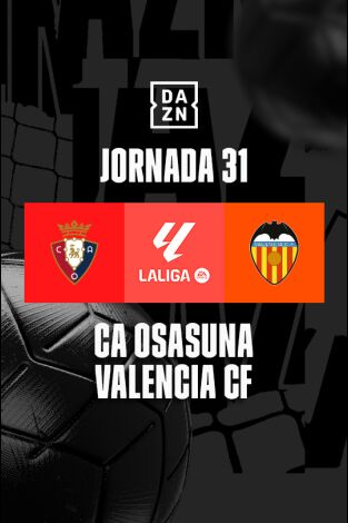 Jornada 31. Jornada 31: Osasuna - Valencia