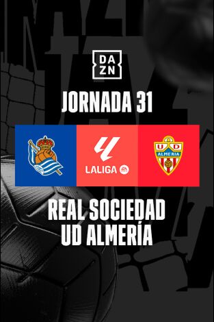 Jornada 31. Jornada 31: Real Sociedad - Almería