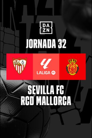 Jornada 32. Jornada 32: Sevilla - Mallorca