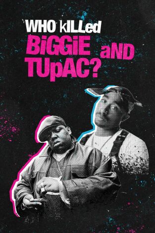 ¿Quién mató a Biggie y Tupac?. ¿Quién mató a Biggie y...: La leyenda