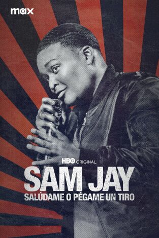 Sam Jay: Salúdame o pégame un tiro