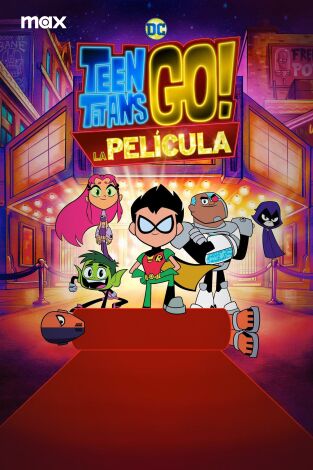 Teen Titans Go! La película