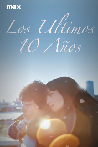 Los últimos 10 años