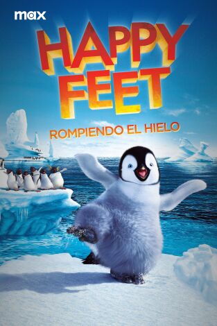 Happy Feet: Rompiendo el hielo