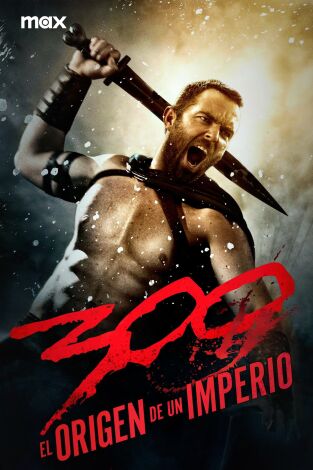 300: El origen de un imperio