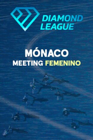 Meeting Femenino. Meeting Femenino: Mónaco