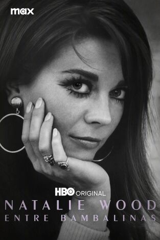 Natalie Wood: Entre Bambalinas