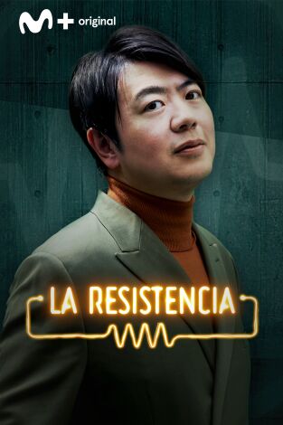 La Resistencia. T(T7). La Resistencia (T7): Lang Lang