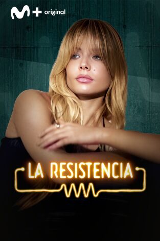 La Resistencia. T(T7). La Resistencia (T7): Marina Reche