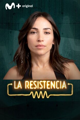 La Resistencia. T(T7). La Resistencia (T7): Ana Isabelle