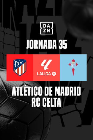 Jornada 35. Jornada 35: Atlético de Madrid - Celta