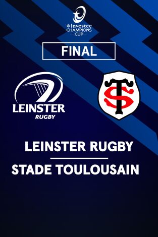 Final. Leinster Rugby - Stade Toulousain. Final