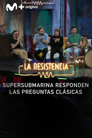 Lo + de los invitados. T(T7). Lo + de los... (T7): Preguntas clásicas para Supersubmarina 07.05.24