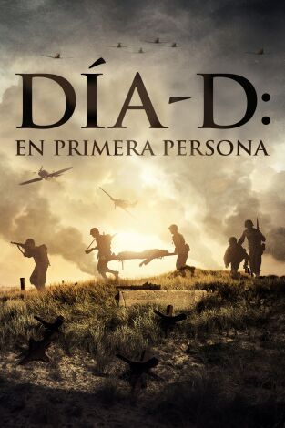 Día D: en primera persona. Día D: en primera persona 