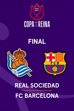 Final. Final: Real Sociedad - Barcelona