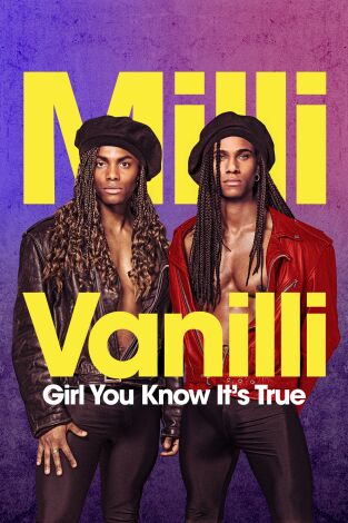 (LSE) - Milli Vanilli: Girl You Know It's True