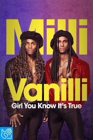 (LSE) - Milli Vanilli: Girl You Know It's True