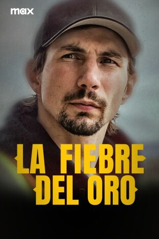 La fiebre del oro. T(T3). La fiebre del oro (T3)